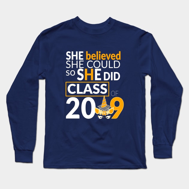 Class of 2019 She Believed She Could So She Did Long Sleeve T-Shirt by lisalizarb